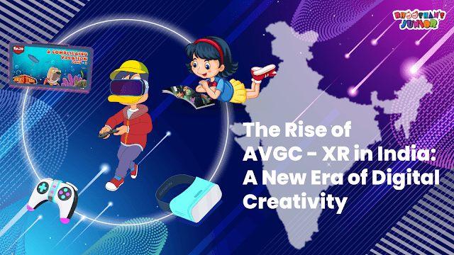 The Rise of AVGC — XR in India: A New Era of Digital Creativity